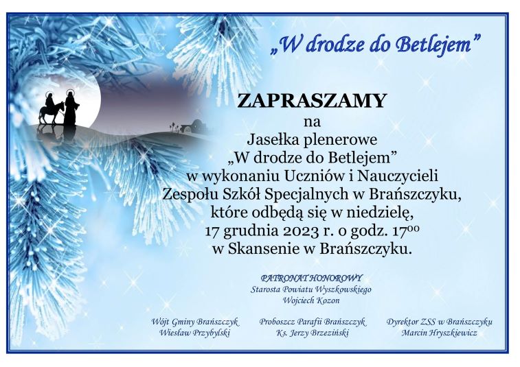 Zaproszenie Jasełka w Plenerze 2023 Brańszczyk 757535.jpg (85 KB)