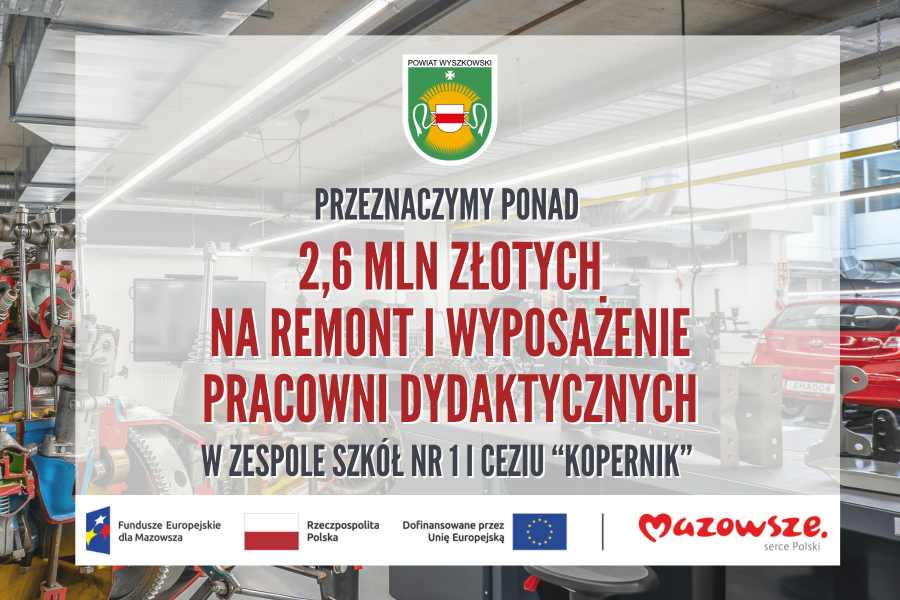 Ikona do artykułu: Ponad 2,6 mln złotych na remont pracowni dydaktycznych w Zespole Szkół Nr 1 i CEZiU w Wyszkowie!